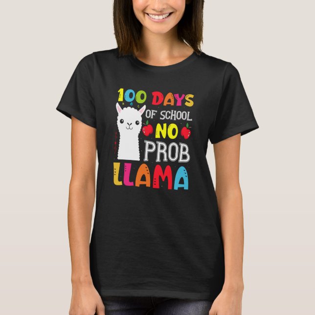 100 Days Of School No Prob llama Llama Teacher And T Shirt (Framsida)