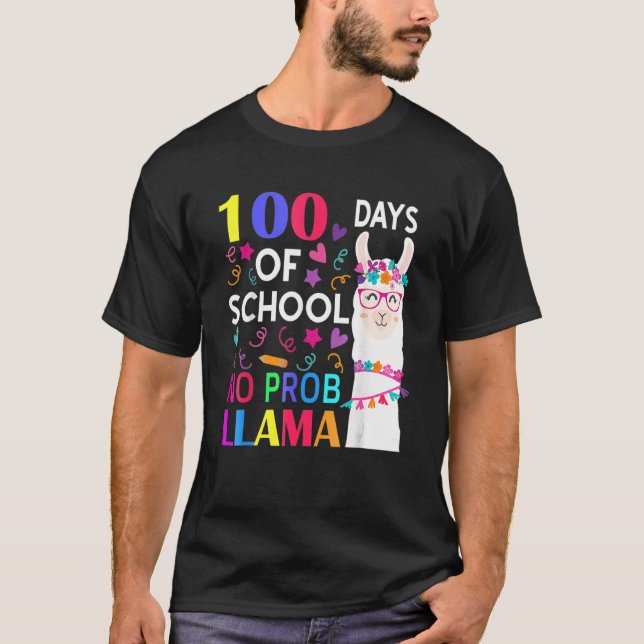 100 Days Of School No Prob Llama Llama Teacher Stu T Shirt (Framsida)