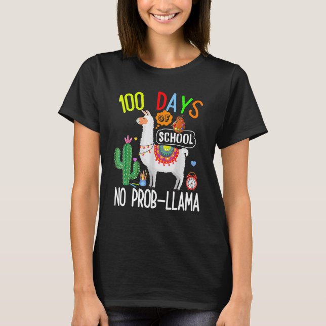 100 Days Of School No Prob Llama Student Teacher 1 T Shirt (Framsida)