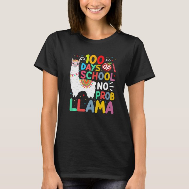 100 Days of School No Probllama Llama 100 Days of  T Shirt (Framsida)