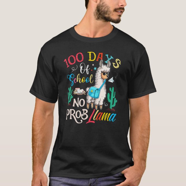 100 Days Of School No Probllama Llama 100th Day_1 T Shirt (Framsida)