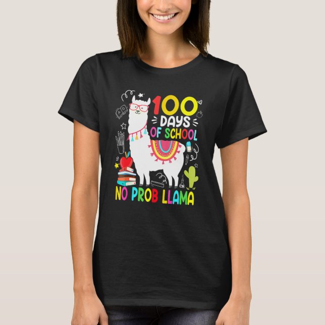 100 Days Of School No Probllama Llama 100th Day Te T Shirt (Framsida)