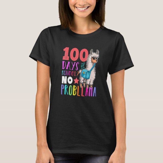 100 Days of School No Probllama Llama Happy 100th  T Shirt (Framsida)