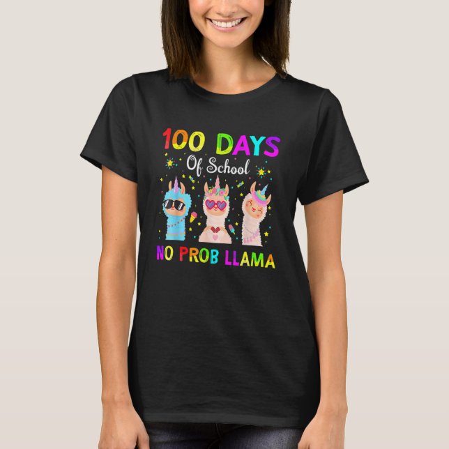100 Days Of School No Probllama Llama Happy 100th  T Shirt (Framsida)