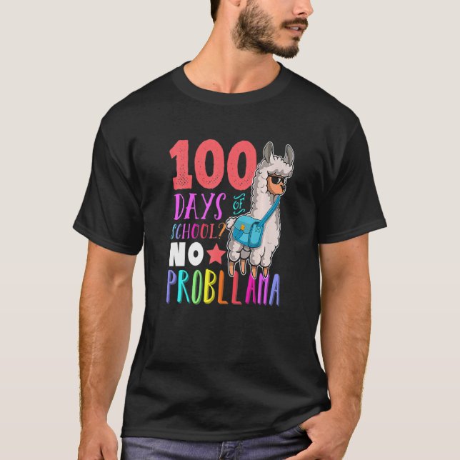 100 Days of School No Probllama Llama Happy 100th  T Shirt (Framsida)