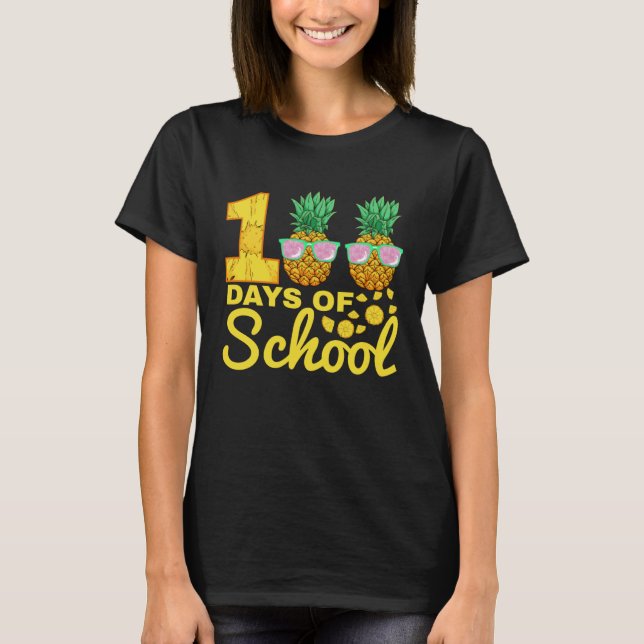 100 days of School Pineapple  Food Fruit  Tea T Shirt (Framsida)