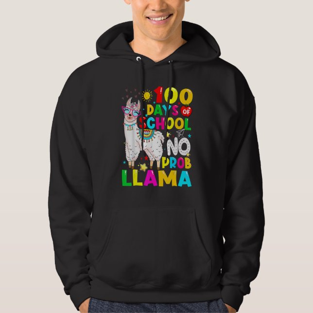 100 Days Of School Shirt No Probllama Llama 100th  Hoodie (Framsida)