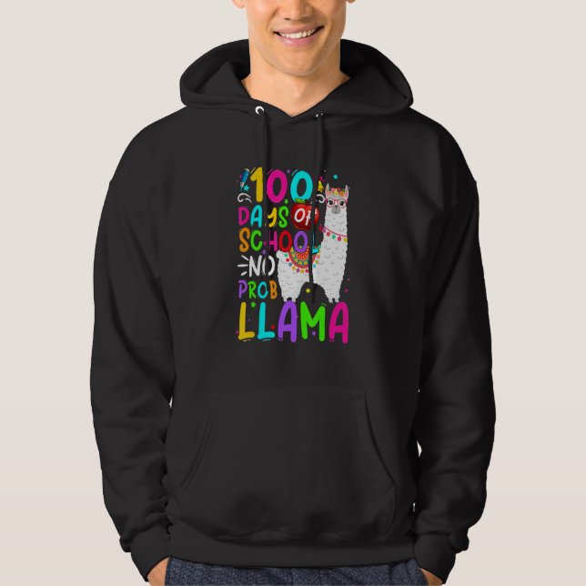 100 Days Of School Shirt No Probllama Llama 100th  Hoodie (Framsida)