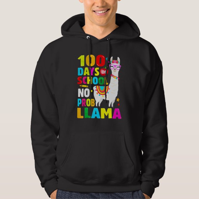 100 Days Of School Shirt No Probllama Llama 100th  Hoodie (Framsida)