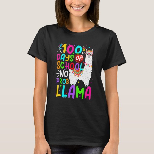 100 Days Of School Shirt No Probllama Llama 100th  T (Framsida)