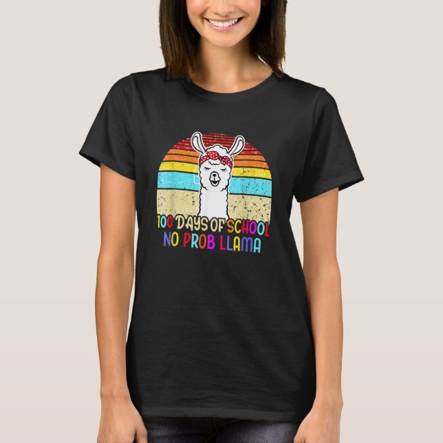 100 Days Of School Shirt No Probllama Llama 100th  T Shirt (Framsida)