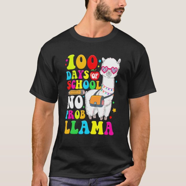 100 Days Of School Shirt No Probllama Llama 100th  T Shirt (Framsida)