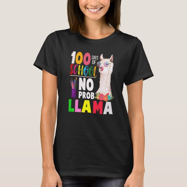 100 Days of School Shirt No Probllama Llama 100th  T Shirt (Framsida)