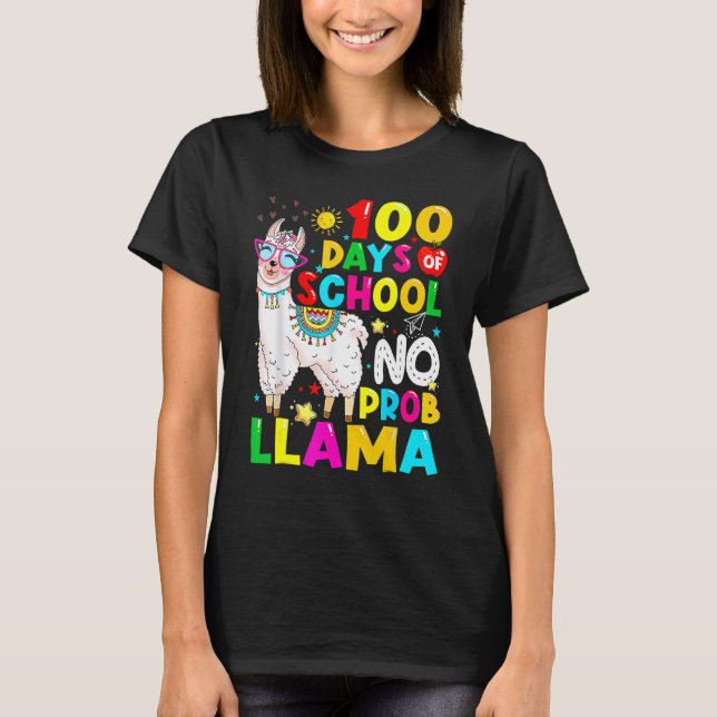 100 Days Of School Shirt No Probllama Llama 100th  T Shirt (Framsida)