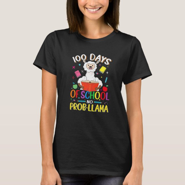 100 Days of School Shirt No Probllama Llama 100th  T Shirt (Framsida)