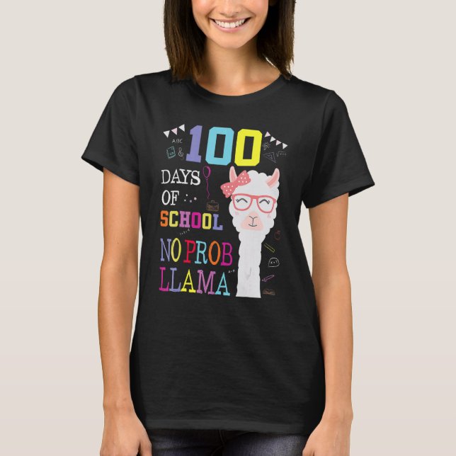 100 Days Of School Shirt No Probllama Llama 100th  T Shirt (Framsida)