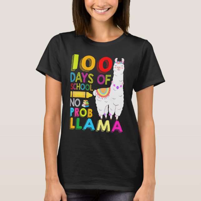 100 Days Of School Shirt No Probllama Llama 100th  T Shirt (Framsida)