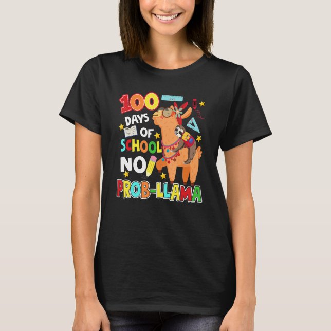 100 Days of School Shirt No Probllama Llama 100th  T Shirt (Framsida)
