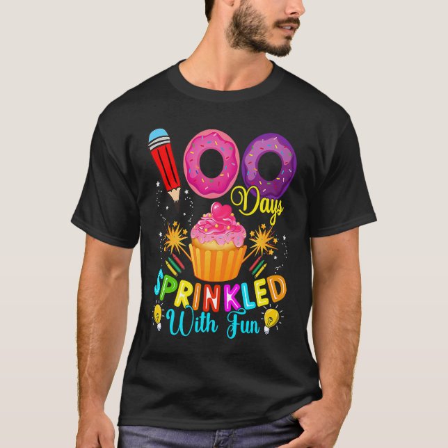 100 Days Of School Sprinkled With Fun Cute Cupcake T Shirt (Framsida)