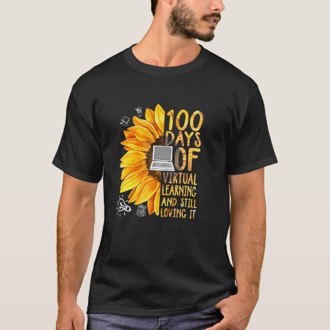 100 Days of School Teacher Virtual Learning Still  T Shirt (Framsida)