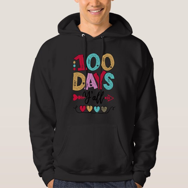 100 Days of School Y'all 100 Day Smarter Teacher S Hoodie (Framsida)