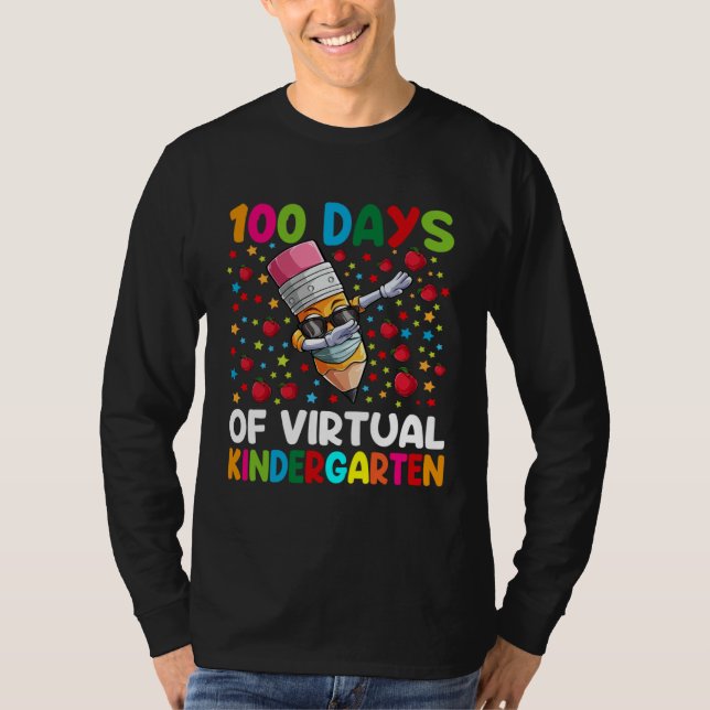 100 Days Of Virtual kindergarten Teacher or Studen T Shirt (Framsida)