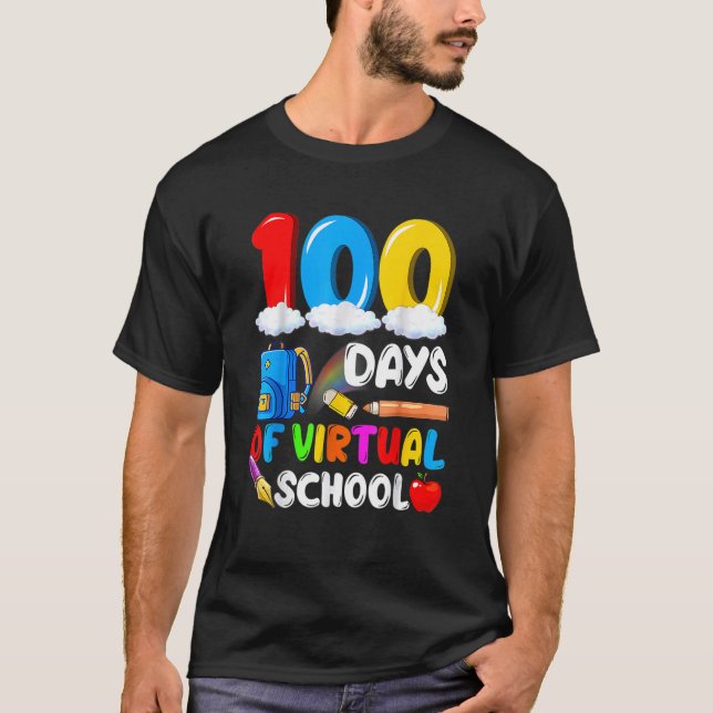 100 Days Of Virtual School Funny 100th Day Of Scho T Shirt (Framsida)