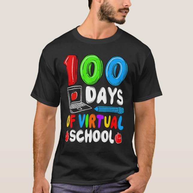 100 Days Of Virtual School Funny 100th Day Of Scho T Shirt (Framsida)