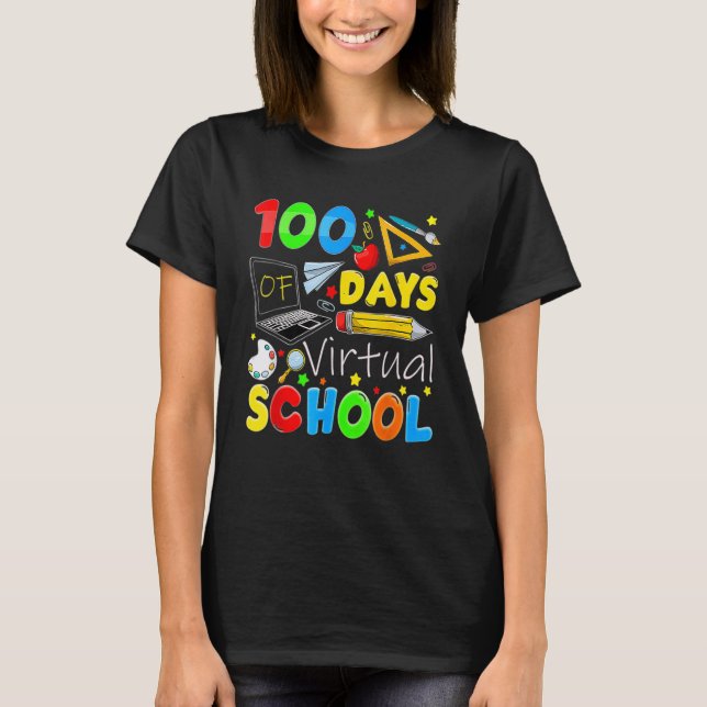 100 Days Of Virtual School Funny 100th Day Of Scho T Shirt (Framsida)