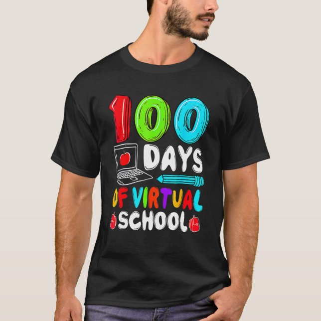 100 Days Of Virtual School Funny 100th Day Of Scho T Shirt (Framsida)