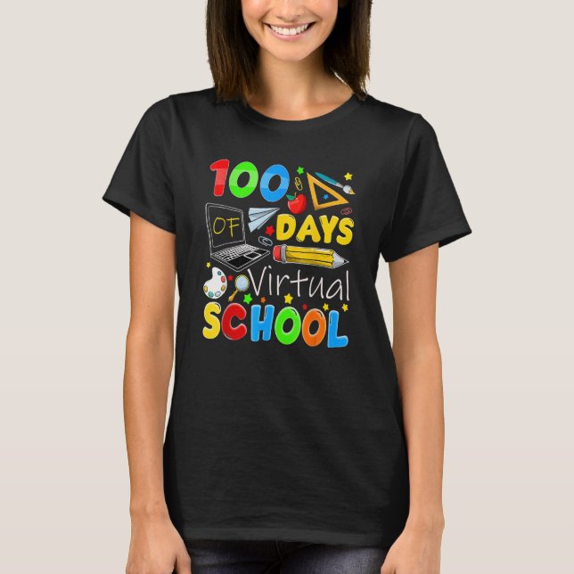 100 Days Of Virtual School Teacher 100th Day Of Sc T Shirt (Framsida)