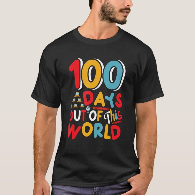 100 Days Out Of This World  Student Teacher T Shirt (Framsida)