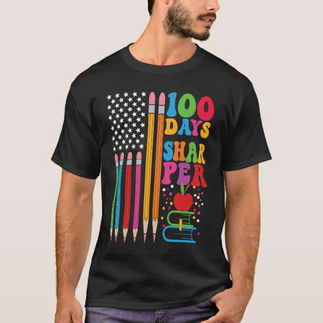 100 Days Sharper Flag Teacher Happy 100th Day Of S T Shirt (Framsida)