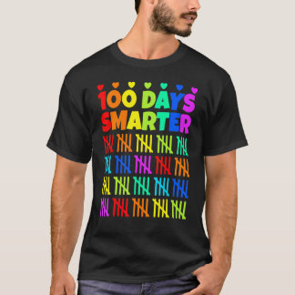 100 Days Smarter Happy 100th Day Of School Happy 1 T Shirt
