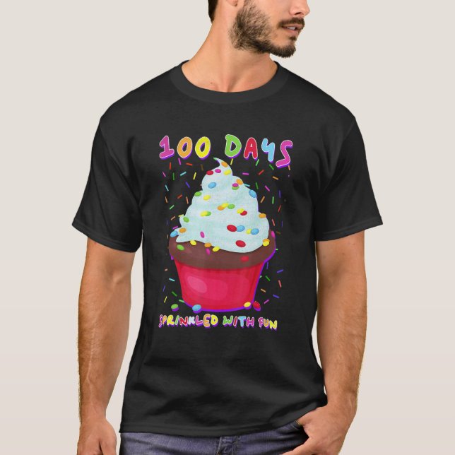100 Days Sprinkled With Fun Cupcake 100th Day Of S T Shirt (Framsida)