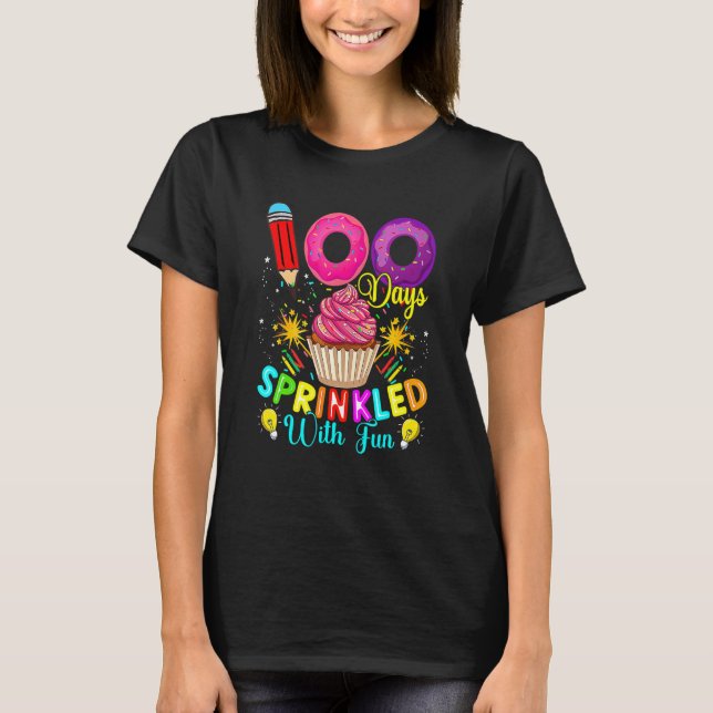 100 Days Sprinkled With Fun Cupcake 100th Day Of S T Shirt (Framsida)