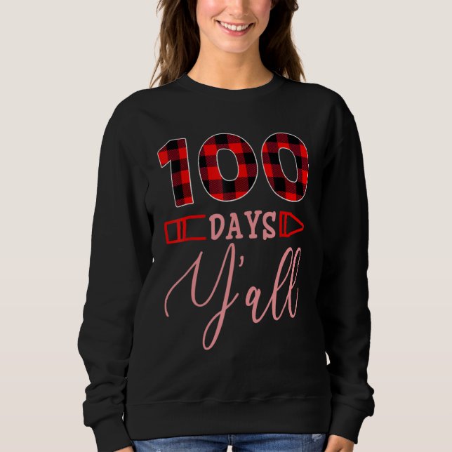 100 Days Y'all 100th Day Of School Costume Teacher T Shirt (Framsida)