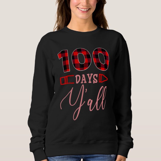 100 Days Y'all 100th Day Of School Costume Teacher T Shirt (Framsida)