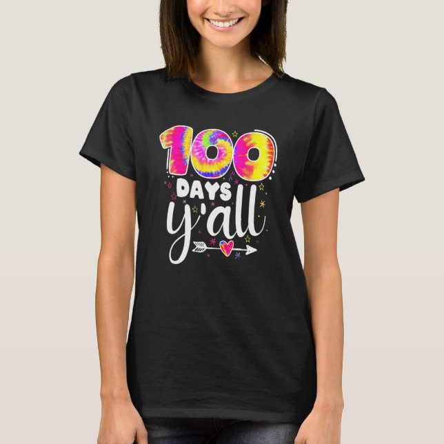 100 Days Y'all Tie Dye 100th Day Of School Teacher T Shirt (Framsida)