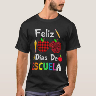100 dias de Escuela Spanska Lycklig 100-dagen T Shirt