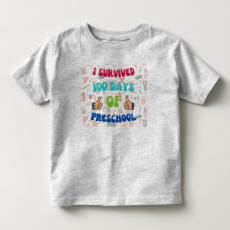100:e dagen, jag överlevde 100 dagar i förskolan t shirt