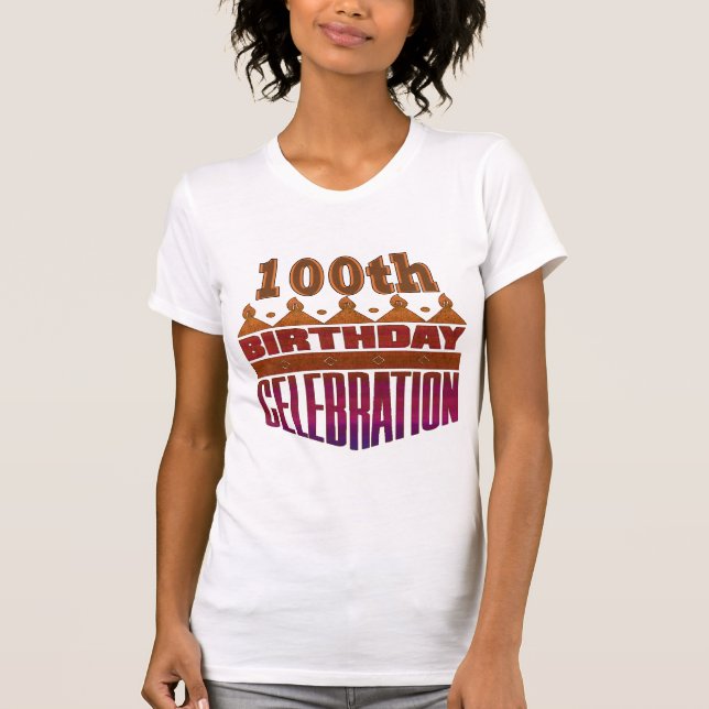 100. Födelsedagfirandegåvor T Shirt (Framsida)