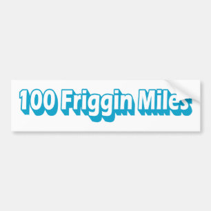 100 friggin Miles Ultra Running Bildekal