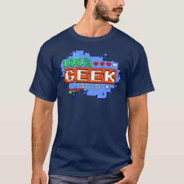 100% Geek T Shirt