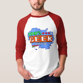 100% Geek T Shirt