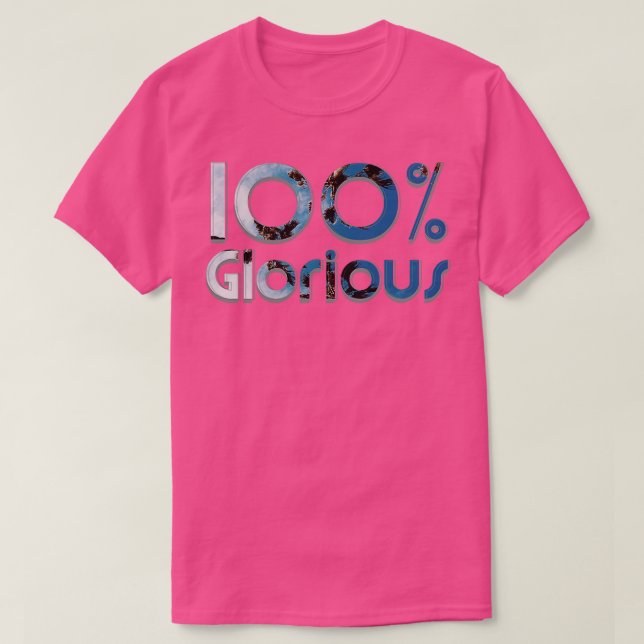 100 Glorious T Shirt (Design framsida)