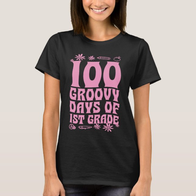 100 Groovy Days Of 1st Grade School 60s 70s Style  T Shirt (Framsida)