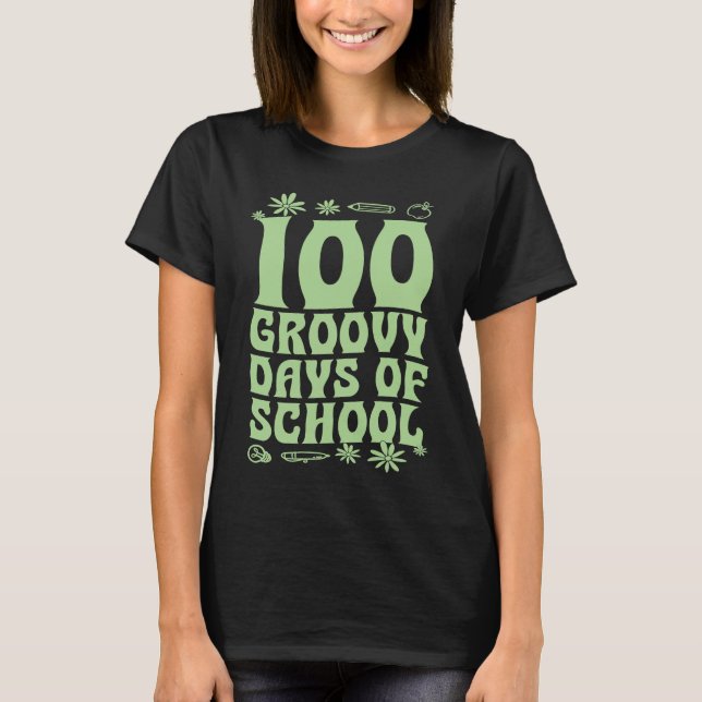 100 Groovy Skoldagar 60- och 70-talsstil Tillbakab T Shirt (Framsida)