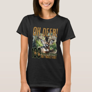 100 Hjortars skoldag är här Hjort 1 T Shirt