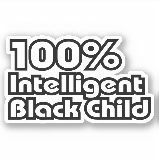 100 % Intelligent Black Child Klistermärken (Framsida)